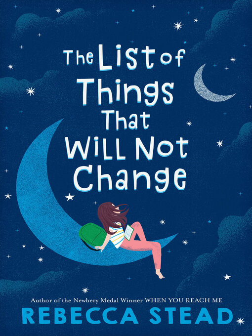 Title details for The List of Things That Will Not Change by Rebecca Stead - Available